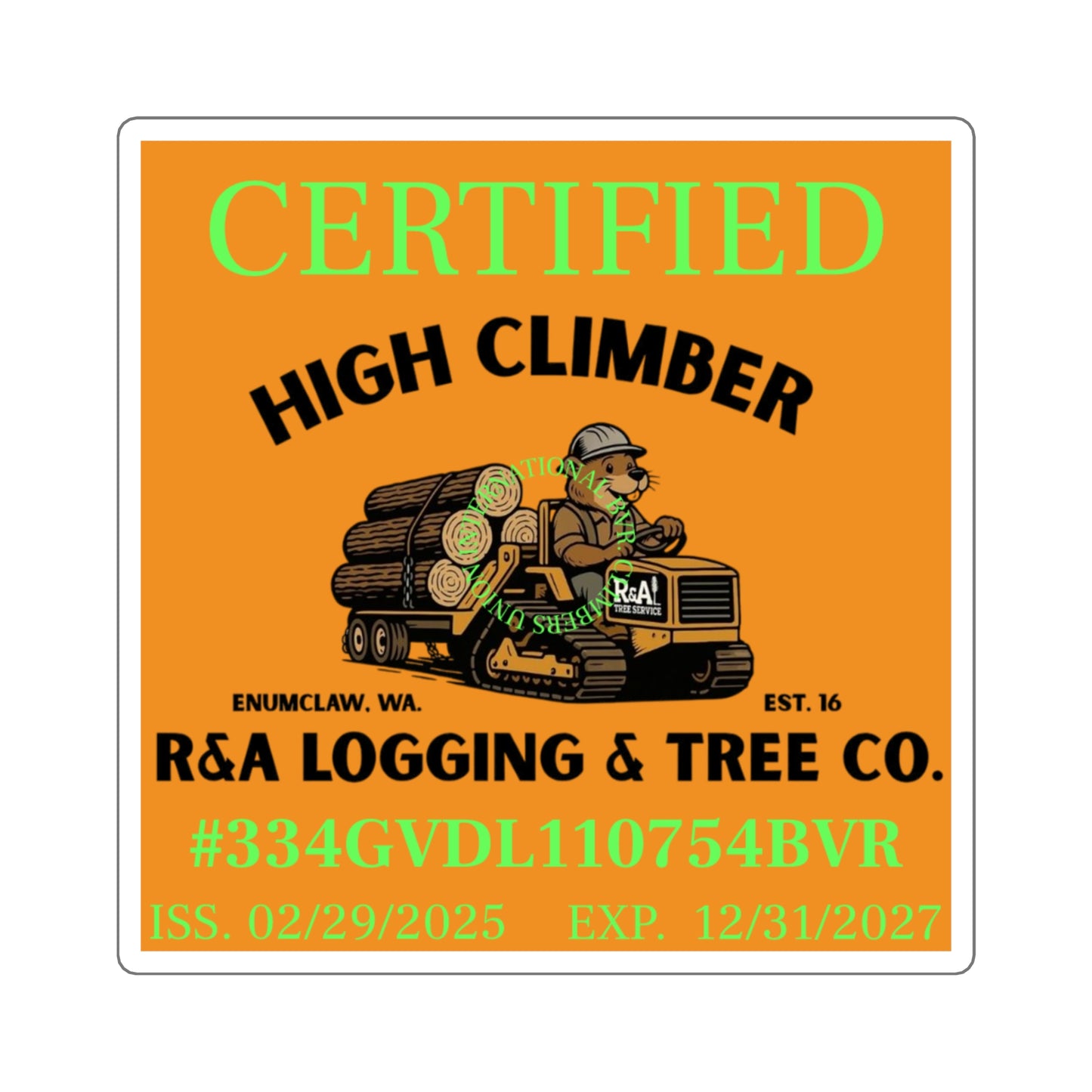 Certified High Climber Square Sticker — R&A Logging & Tree Co. Badge